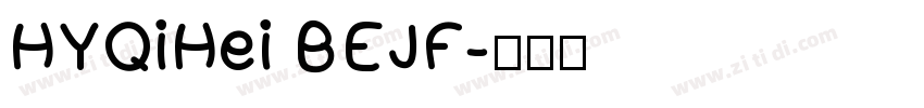 HYQiHei BEJF字体转换